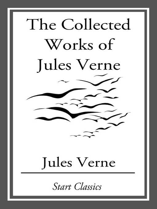 Title details for The Collected Works of Jules Verne by Jules Verne - Available